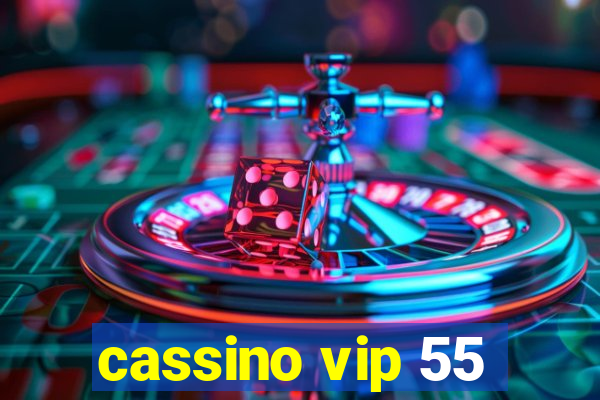 cassino vip 55